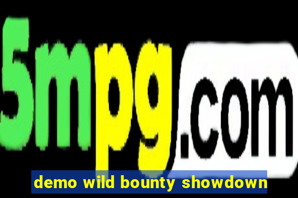 demo wild bounty showdown